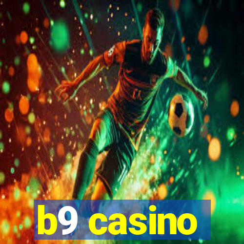 b9 casino